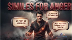 Similes for Anger