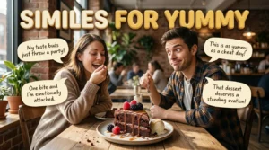 Similes for Yummy